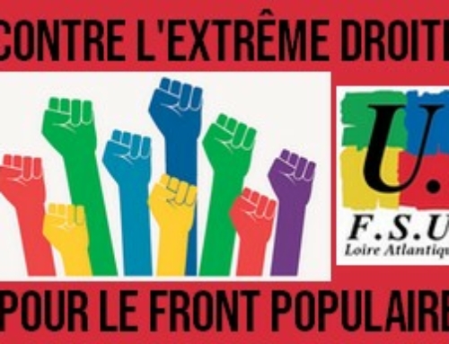 Motion du CDFD de la FSU 44 du 13 juin 2024 – Contre l’extrême-droite, pour le front populaire